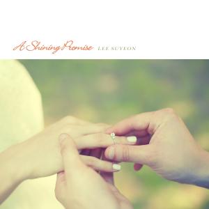 อัลบัม A Shining Promise ศิลปิน Lee Suyeon