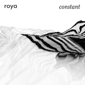 ดาวน์โหลดและฟังเพลง Constant พร้อมเนื้อเพลงจาก Roya