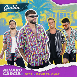 Listen to Gadita song with lyrics from Álvaro García