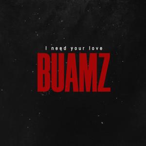 Album I need your love from Buamz