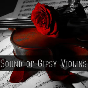 收聽Miklos and his Gipsy Violins的Gipsy歌詞歌曲