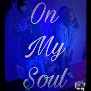 收聽Drop Ski Lil E的On My Soul (feat. 223) (Explicit)歌詞歌曲
