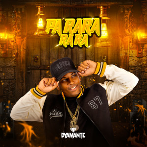 Dyamante DJ的專輯Parará-rá-rá