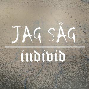 Individ的專輯Jag Såg