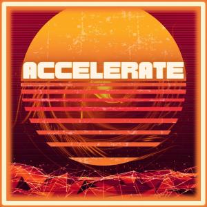 ดาวน์โหลดและฟังเพลง Accelerate พร้อมเนื้อเพลงจาก ClinTone