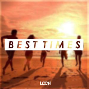 LOCH的专辑Best Times