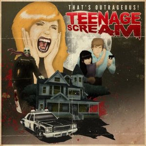 ดาวน์โหลดและฟังเพลง Teenage Scream พร้อมเนื้อเพลงจาก That's Outrageous!