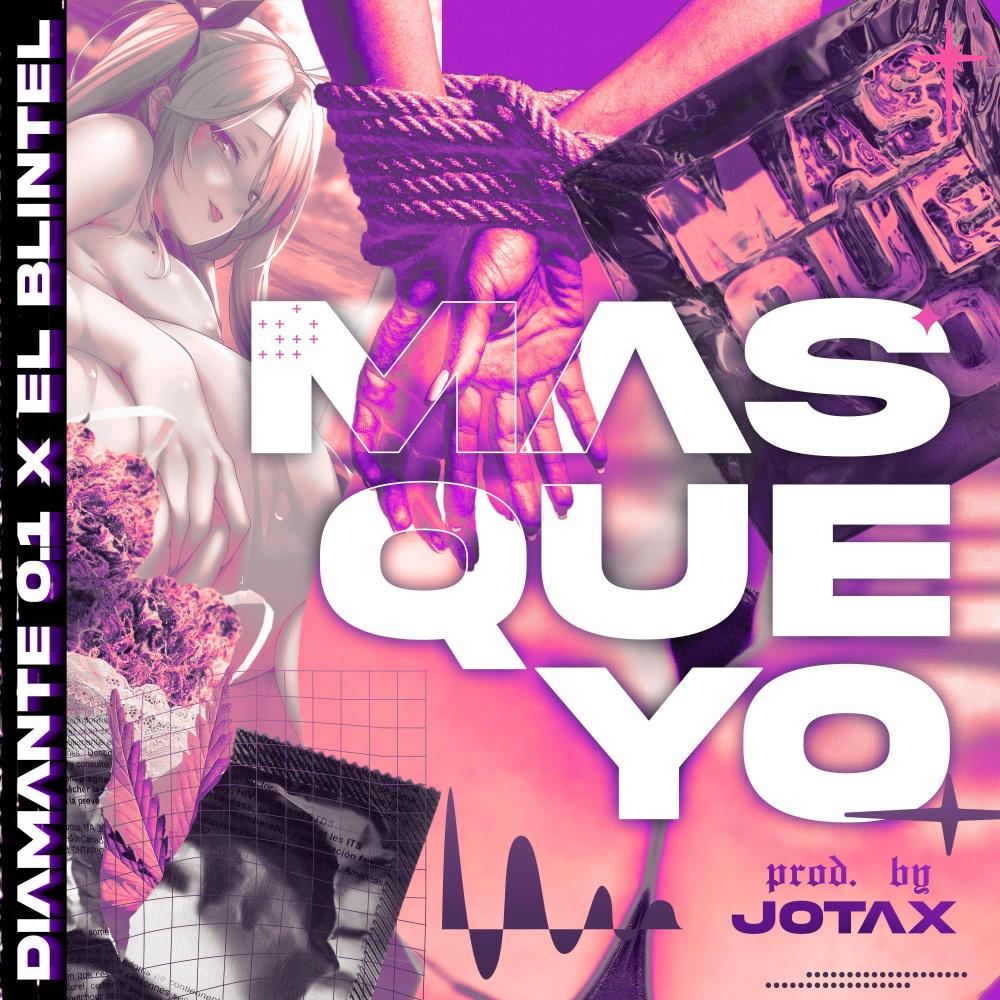 Mas Que Yo (feat. Diamante 0.1 & El Blintel)