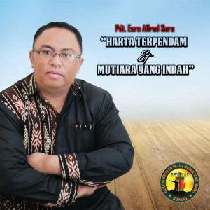 收聽Pdt. Esra Alfred Soru的Harta Terpendam Dan Mutiara Yang Indah歌詞歌曲