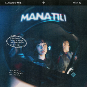 Listen to MANATILI (Cut) song with lyrics from Alisson Shore