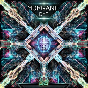 Album DMT from Morganic