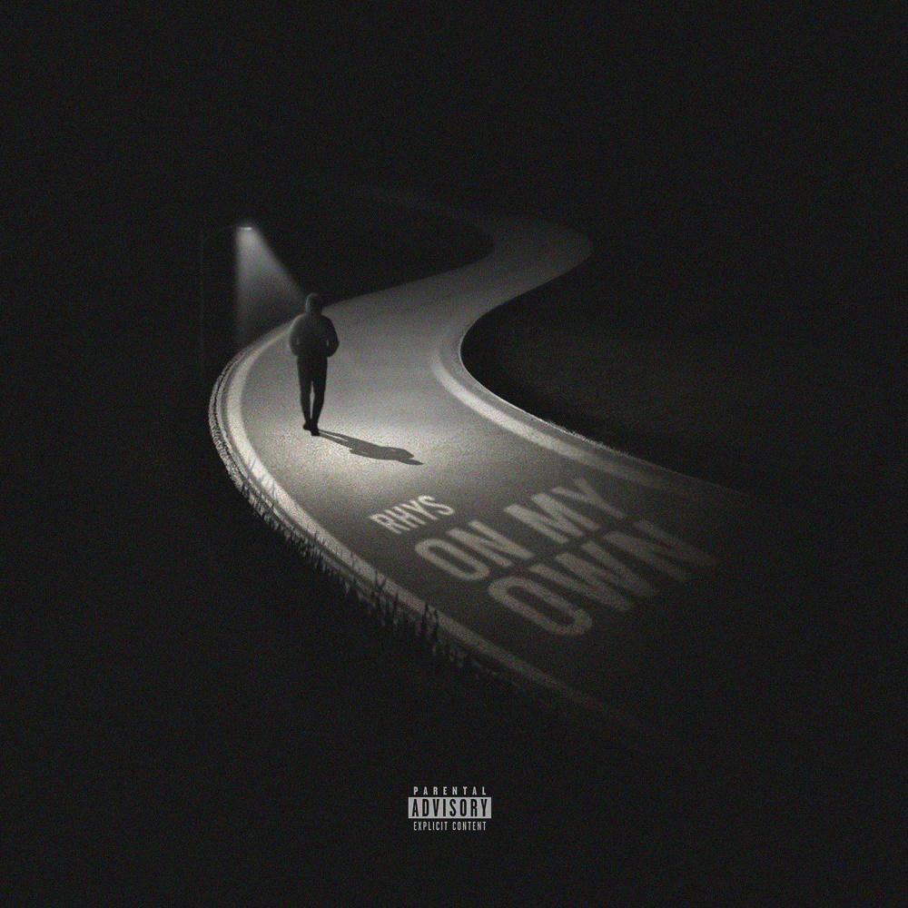 On My Own (Explicit)