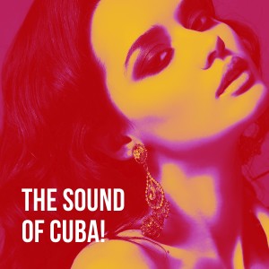 Album The Sound Of Cuba! oleh The Latin Party Allstars