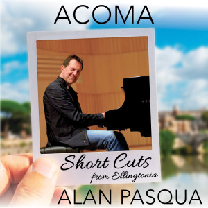 อัลบัม Acoma (Short Cut) ศิลปิน Alan Pasqua