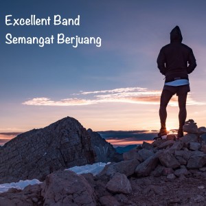 Semangat Berjuang dari Excellent Band