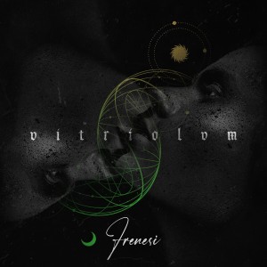 Listen to Vitriolvm song with lyrics from Frenesi