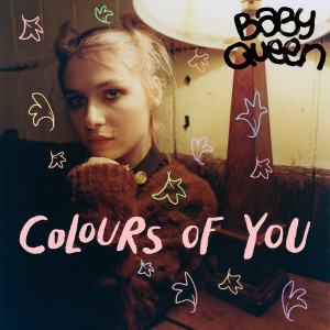 收聽Baby Queen的Colours Of You歌詞歌曲