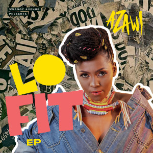收聽Azawi的Lo Fit (The Joseph Sax & Myko Ouma Edition)歌詞歌曲