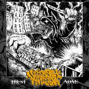 收聽Viciously Hateful的Trust None (feat. Fear The Lord) (Explicit)歌詞歌曲