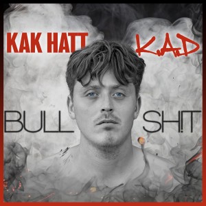 K.A.D的專輯Bullshit (Explicit)