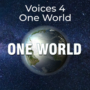 Listen to One World song with lyrics from Voices 4 One World