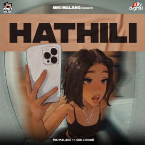 Listen to Hathili song with lyrics from Miki Malang