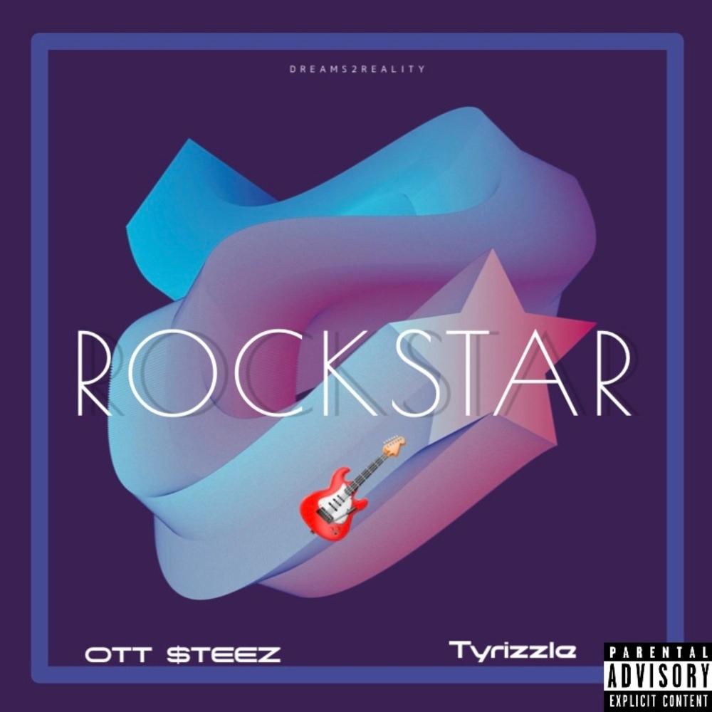 Rockstar (feat. Tyrizzle) (Explicit)