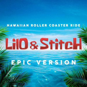 收聽L'Orchestra Cinematique的Hawaiian Roller Coaster Ride (Epic Version)歌詞歌曲