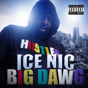 Ice Nic的專輯Big Dawg