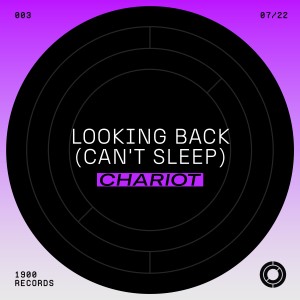 Listen to Looking Back (Can't Sleep) (Radio Edit) song with lyrics from Chariot