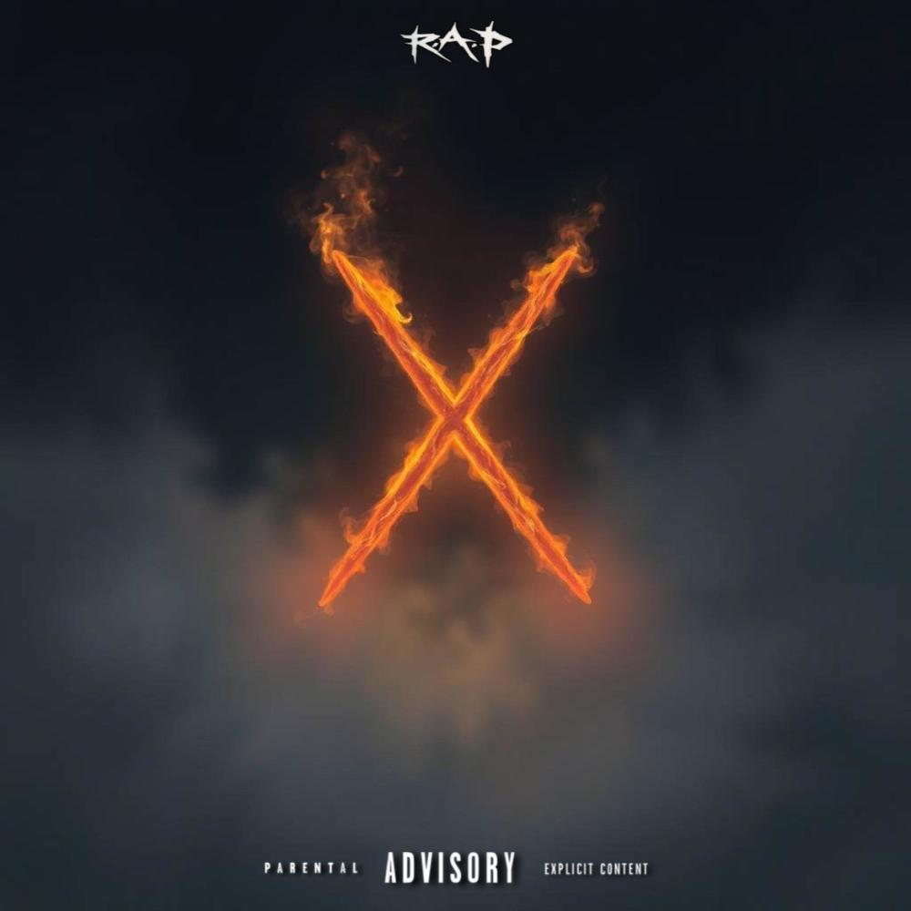 R.A.P X (Explicit)
