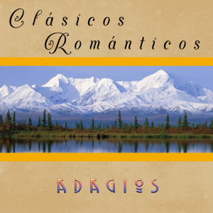Album Clásicos Románticos, Adagios from 
