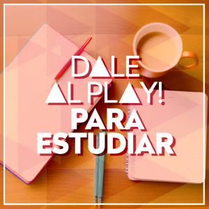 อัลบัม Dale al play!: Para Estudiar ศิลปิน 