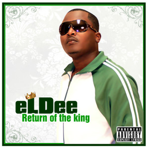 Album Return of the King from Eldee