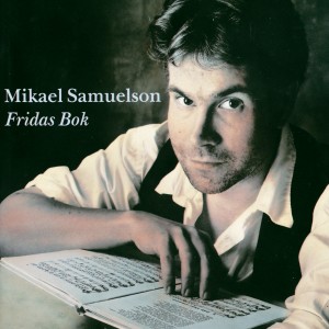 Mikael Samuelson的專輯Fridas Bok