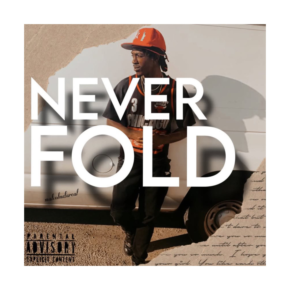 Never Fold (Explicit)