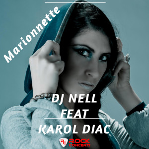 Listen to MARIONNETTE song with lyrics from DJ Nell