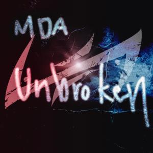 My Dear Addiction的專輯Unbroken