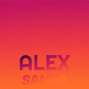 Listen to Alex Samba song with lyrics from Betta Roly
