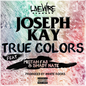 ดาวน์โหลดและฟังเพลง True Colors (Explicit) พร้อมเนื้อเพลงจาก Joseph Kay
