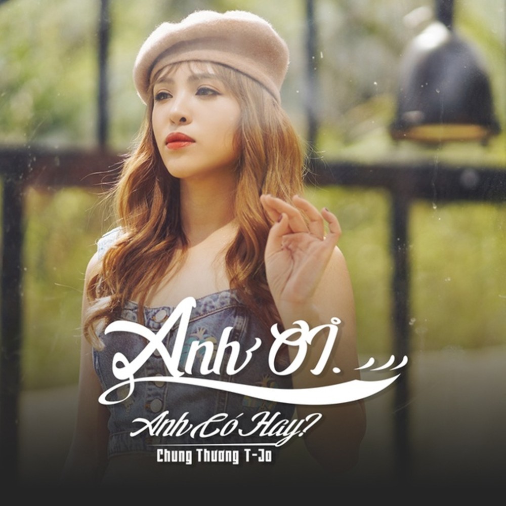 Anh Ơi Có Hay (R&b Version)