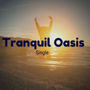 Album Tranquil Oasis oleh Lory Dem