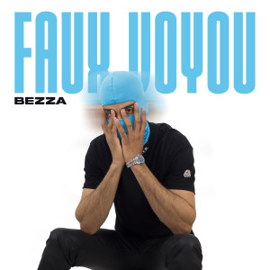 Bezza的專輯Faux Voyou