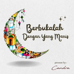 Album Berbukalah Dengan Yang Manis from Candra Adinugroho