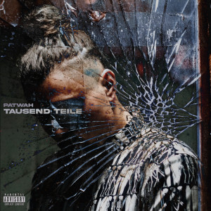 Album Tausend Teile (Explicit) from Patwah