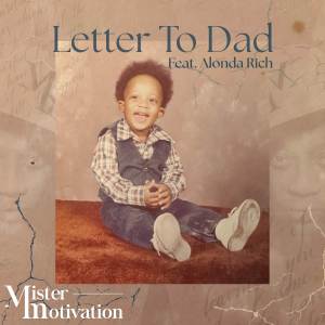 ดาวน์โหลดและฟังเพลง Letter To Dad พร้อมเนื้อเพลงจาก Mister Motivation