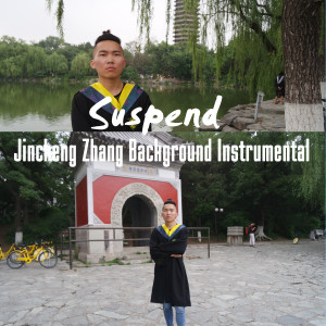 Jincheng Zhang Background Instrumental的專輯Suspend