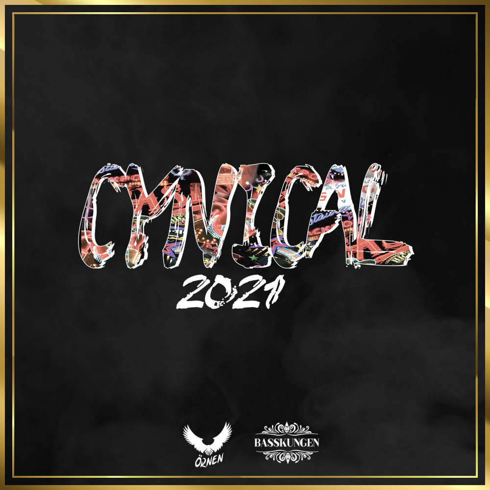 Cynical 2021 (Explicit)