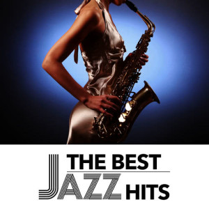 Best of Jazz的專輯The Best Jazz Hits
