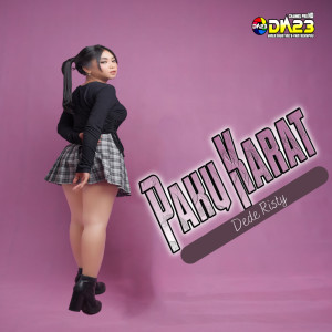 Dengarkan Paku Karat lagu dari Dede Risty dengan lirik